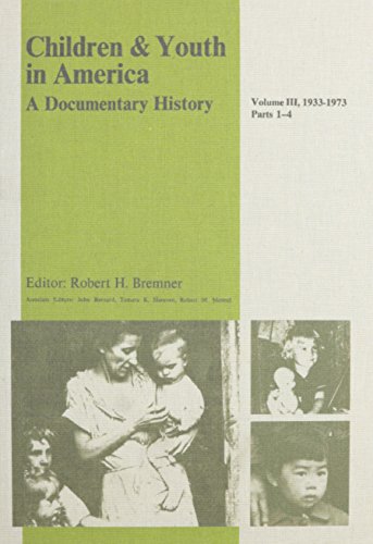 Imagen de archivo de Children and Youth in America - A Documentary History, 5 volumes, complete first printings in dust jacket: 1) Volume I, 1600-1865, 2) Volume II, 1866-1932, Parts 1-6, 3) Volume II, 1866-1932, Parts 7-8, 4) Volume III, 1933-1973, Parts 1-4, 5) Volume III, 1933-1973, Parts 5-7 a la venta por MARK POST, BOOKSELLER