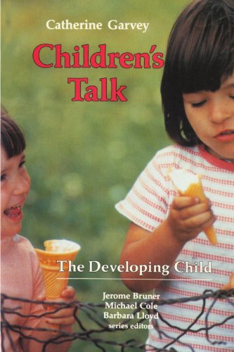 Beispielbild fr Children's Talk (The Developing Child) zum Verkauf von Wonder Book