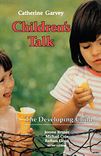 9780674116351: Children's Talk (The Developing Child): 21
