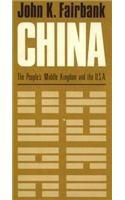 9780674116511: China: The People's Middle Kingdom and the U.S.a (Belknap Press)