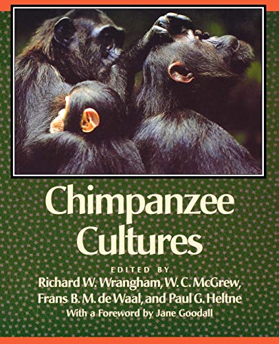 9780674116634: Chimpanzee Cultures: With a Foreword by Jane Goodall