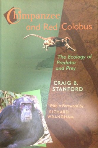 9780674116672: Chimpanzee and Red Colobus: The Ecology of Predator and Prey