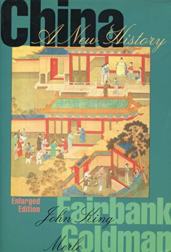 China: A New History, Enlarged Edition