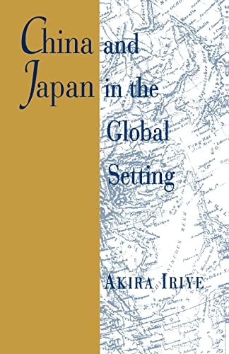 Stock image for China and Japan in the Global Setting for sale by Better World Books