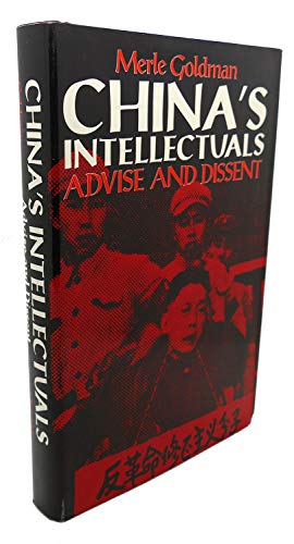 Stock image for China's Intellectuals : Advise and Dissent for sale by Better World Books