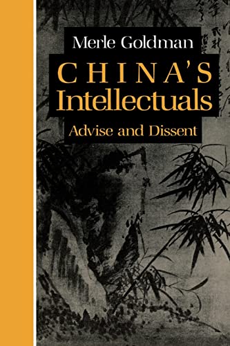 Stock image for China's Intellectuals : Advise and Dissent for sale by Better World Books