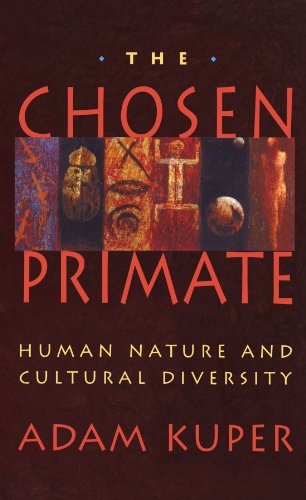 Stock image for The Chosen Primate : Human Nature and Cultural Diversity for sale by Better World Books