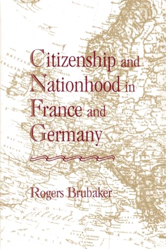 Stock image for Citizenship and Nationhood in France and Germany for sale by SecondSale