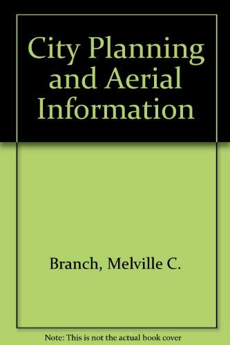 9780674132252: City Planning and Aerial Information