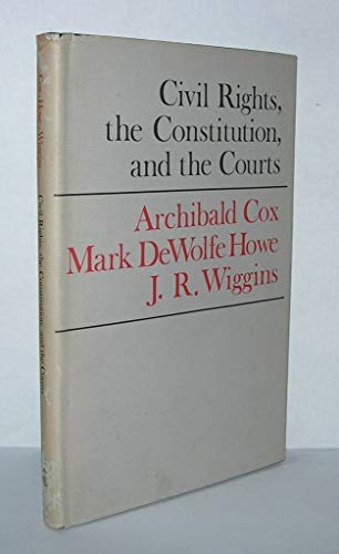 Beispielbild fr Civil Rights, the Constitution and the Courts zum Verkauf von Better World Books