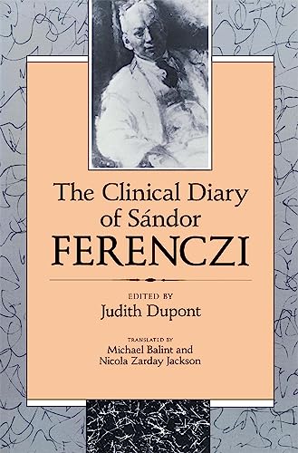 Beispielbild fr The Clinical Diary of Sndor Ferenczi zum Verkauf von Blackwell's