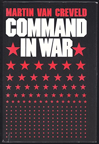 9780674144408: COMMAND In WAR.