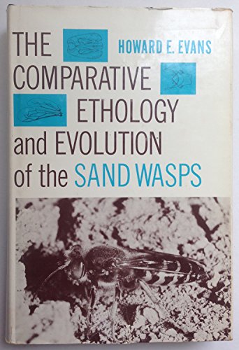 Imagen de archivo de Comparative Ethology and Evolution of the Sand Wasps a la venta por Half Price Books Inc.