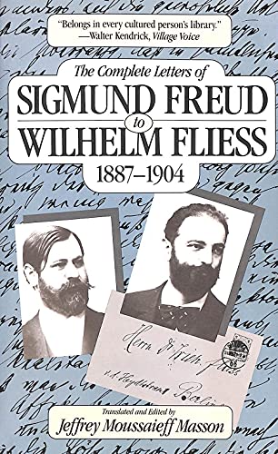 9780674154216: The Complete Letters of Sigmund Freud to Wilhelm Fliess 1887–1904 (Paper)