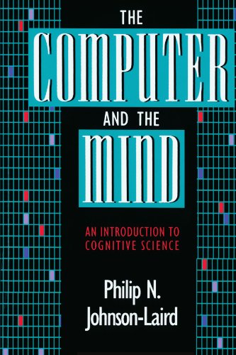 Beispielbild fr The Computer and the Mind: An introduction to Cognitive Science zum Verkauf von SecondSale