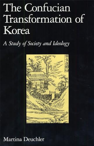 Beispielbild fr The Confucian Transformation of Korea: A Study of Society and Ideology (Harvard-Yenching Institute Monograph Series) zum Verkauf von Books From California