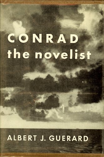 Conrad the Novelist (9780674163508) by Guerard, Albert J.