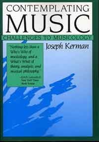 Beispielbild fr Contemplating Music : Challenges to Musicology zum Verkauf von Better World Books