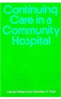 Imagen de archivo de Continuing Care in a Community Hospital a la venta por PBShop.store US