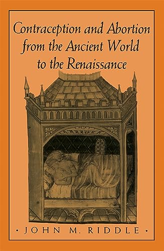 Beispielbild fr Contraception and Abortion from the Ancient World to the Renaissance zum Verkauf von HPB-Red