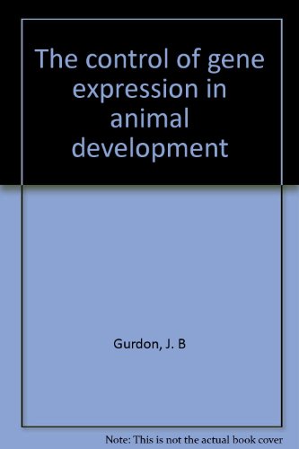 Beispielbild fr Control of Gene Expression in Animal Development zum Verkauf von Wonder Book