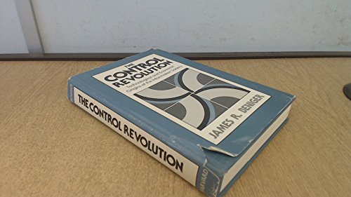 Imagen de archivo de The Control Revolution: Technological and Economic Origins of the Information Society a la venta por Books Unplugged