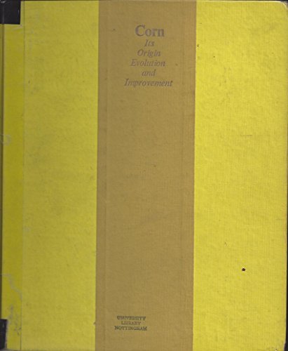 Imagen de archivo de Corn : Its Origin, Evolution and Improvement a la venta por Better World Books