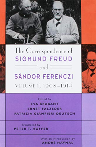 Imagen de archivo de The Correspondence of Sigmund Freud and Sndor Ferenczi, Volume 1: 1908-1914 a la venta por Better World Books