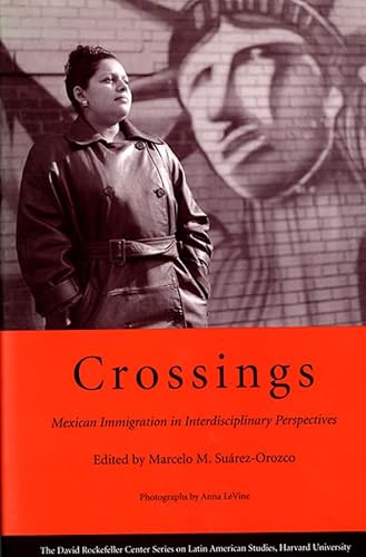 Beispielbild fr Crossings: Mexican Immigration in Interdisciplinary Perspectives (Series on Latin American Studies) zum Verkauf von SecondSale