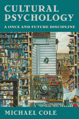 9780674179561: Cultural Psychology: A Once and Future Discipline