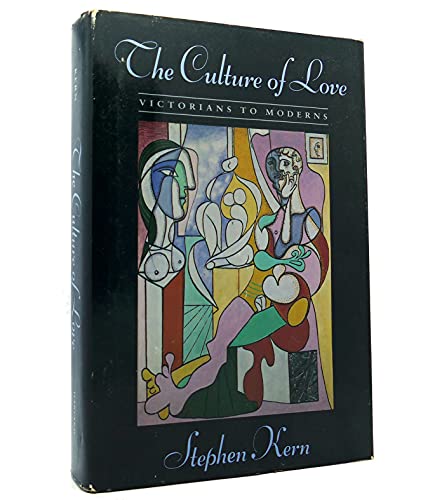 9780674179585: The Culture of Love – Victorians to Moderns