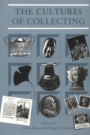 Beispielbild fr The Cultures of Collecting zum Verkauf von David's Books