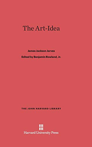 9780674181151: The Art-Idea (The John Harvard Library, 68)