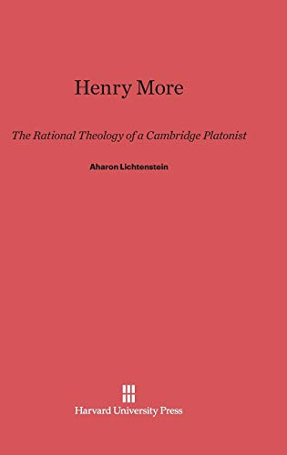 9780674184817: Henry More: The Rational Theology of a Cambridge Platonist