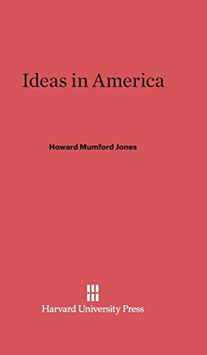 9780674186774: Ideas in America