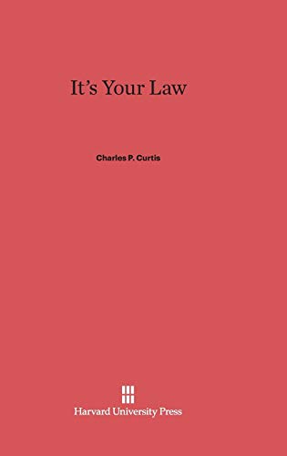 9780674187221: It’s Your Law