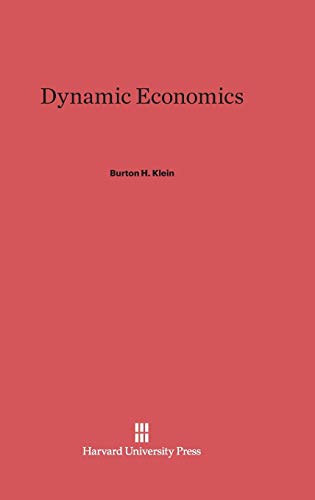 9780674188587: Dynamic Economics