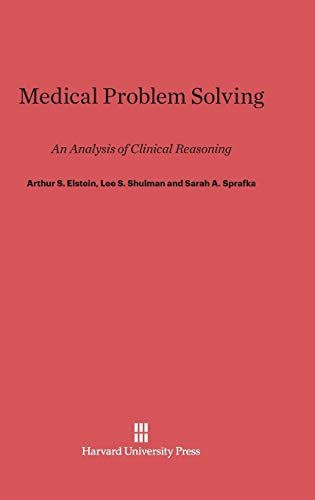 Stock image for Medical Problem Solving: An Analysis of Clinical Reasoning for sale by HPB-Red