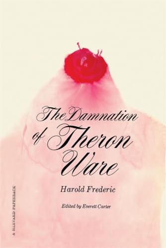 9780674190016: The Damnation of Theron Ware: 21 (The John Harvard Library)