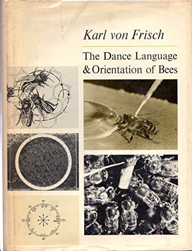 Stock image for The Dance Language and Orientation of Bees for sale by Better World Books: West