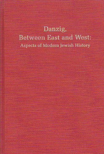 Stock image for Danzig. Between East and West. Aspects of Modern Jewish History. for sale by Antiquariaat Schot