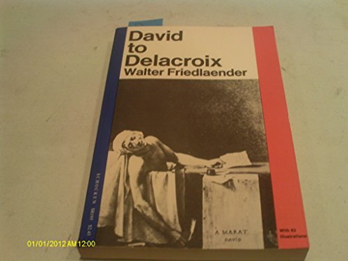Stock image for David to Delacroix for sale by Reuseabook