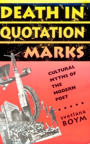 9780674194274: Death in Quotation Marks: Cultural Myths of the Modern Poet (HARVARD STUDIES IN COMPARATIVE LITERATURE)