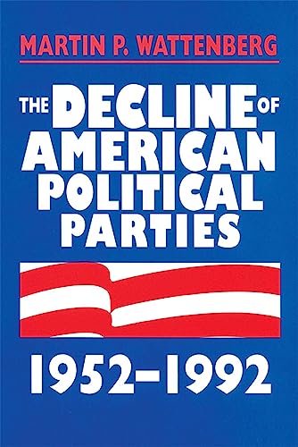 9780674194359: The Decline of American Political Parties, 1952-1996: Fifth Edition
