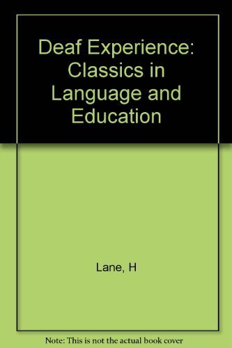Stock image for The Deaf Experience : Classics in Language and Education for sale by Better World Books