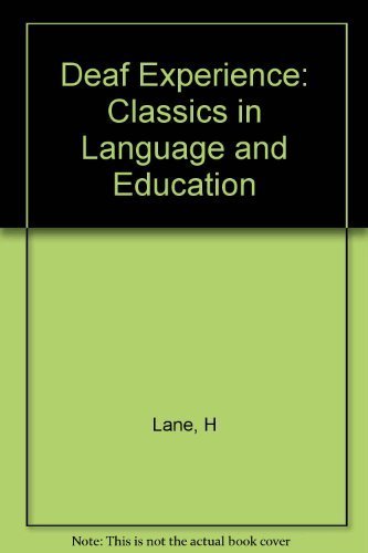 The Deaf Experience: Classics in Language and Education (9780674194601) by Lane, Harlan