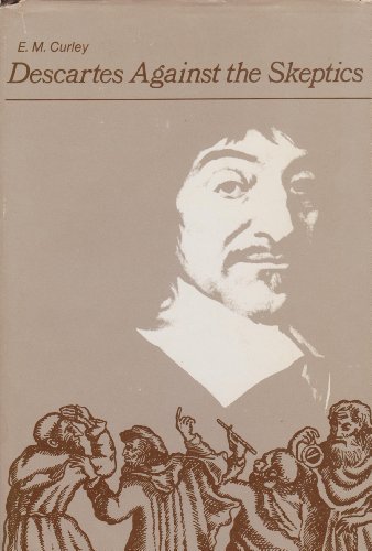 Imagen de archivo de Descartes Against the Skeptics: , a la venta por ThriftBooks-Dallas