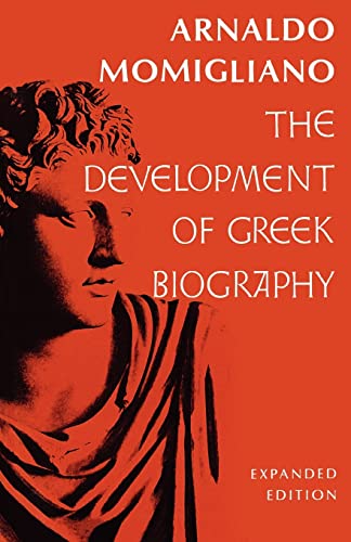 Imagen de archivo de The Development of Greek Biography: Expanded Edition (Carl Newell Jackson Lectures) a la venta por Atticus Books