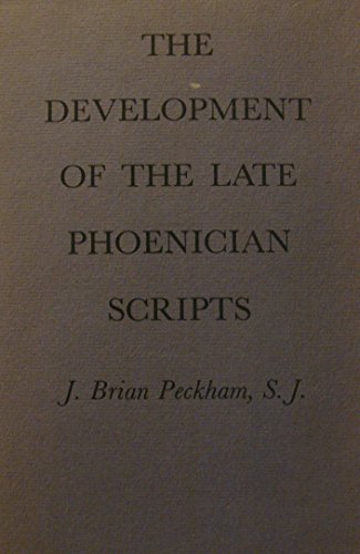 Beispielbild fr The Development of Late Phoenician Scripts (Harvard Semitic) zum Verkauf von Hafa Adai Books