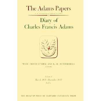 9780674204010: Diary: v. 3 & 4 (March 1831 - December 1832, Set): September 1829 – December 1832: Volume 4 (Adams Papers)